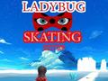 Gioco Ladybug Skating Sky Up 