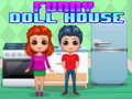 Gioco Funny Doll House