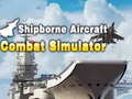 Gioco Shipborne Aircraft Combat Simulator