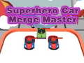 Gioco Superhero Car Merge Master