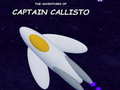 Gioco The Adventures of Captain Callisto