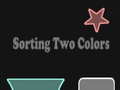 Gioco Sorting Two Colors