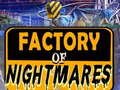 Gioco Factory of Nightmares