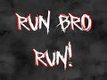 Gioco Run Bro RUN!