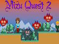 Gioco Mizu Quest 2
