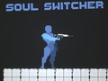 Gioco Soul Switcher