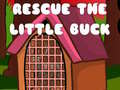 Gioco Rescue The Little Buck