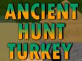 Gioco Ancient Hunt Turkey