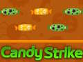 Gioco Candy Strike