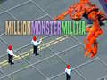 Gioco Million Monster Militia