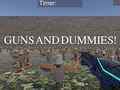 Gioco Guns and Dummies