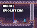 Gioco Robot Evolution