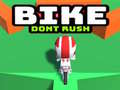 Gioco Bike Dont Rush