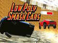 Gioco Low Poly Smash Cars