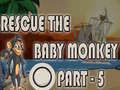 Gioco Rescue The Baby Monkey Part-5