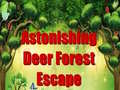 Gioco Astonishing Deer Forest Escape