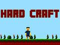 Gioco Hard Craft