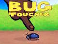 Gioco Bug Toucher