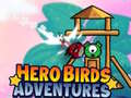 Gioco Hero Birds Adventures