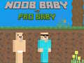 Gioco Noob Baby vs Pro Baby