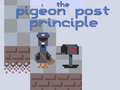 Gioco The Pigeon Post Principle