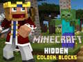 Gioco Minecraft Hidden Golden Blocks