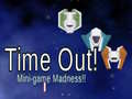 Gioco Time Out: Mini Game Madness!