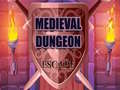 Gioco Medieval Dungeon Escape