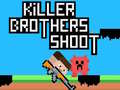 Gioco Killer Brothers Shoot