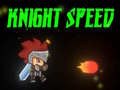 Gioco Knight Speed
