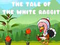 Gioco The Tale of the White Rabbit