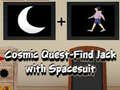 Gioco Cosmic Quest Find Jack with Spacesuit