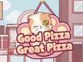 Gioco Good Pizza,Great Pizza
