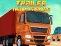 Gioco Trailer Truck Parking