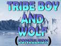 Gioco Tribe Boy And Wolf (conculsion)