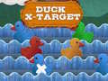 Gioco Duck X-Target