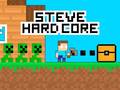 Gioco Steve Hard Core