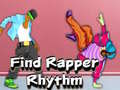 Gioco Find Rapper Rhythm