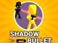 Gioco Shadow Bullet