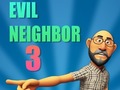 Gioco Evil Neighbor 3