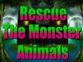 Gioco Rescue The Monster Animals
