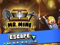 Gioco Mr. Mine Escape