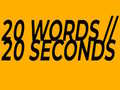 Gioco 20 Words in 20 Seconds