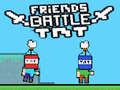 Gioco Friends Battle TNT