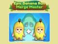 Gioco Epic Banana Run: Merge Master 