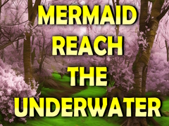 Gioco Mermaid Reach The Underwater