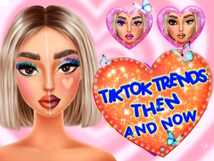 Gioco TikTok Trends Makeup Then And Now