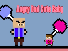 Gioco Angry Dad Cute Baby