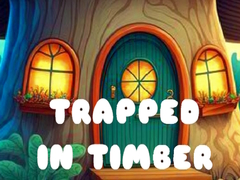 Gioco Trapped in Timber