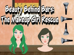 Gioco Beauty Behind Bars The Makeup Girl Rescue